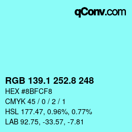 カラーコード: RGB 139.1 252.8 248 | qconv.com