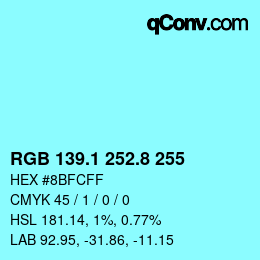 Código de color: RGB 139.1 252.8 255 | qconv.com