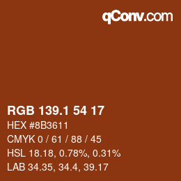 カラーコード: RGB 139.1 54 17 | qconv.com