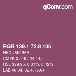 カラーコード: RGB 139.1 72.8 106 | qconv.com