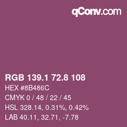 カラーコード: RGB 139.1 72.8 108 | qconv.com