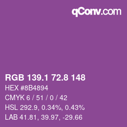 カラーコード: RGB 139.1 72.8 148 | qconv.com