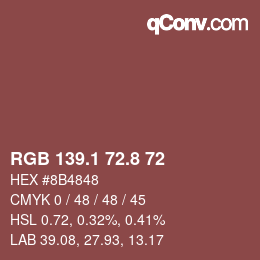 カラーコード: RGB 139.1 72.8 72 | qconv.com