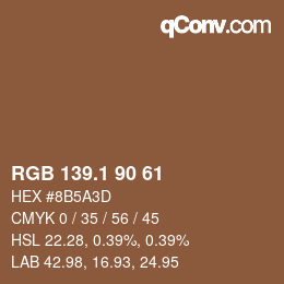 カラーコード: RGB 139.1 90 61 | qconv.com