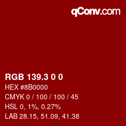 カラーコード: RGB 139.3 0 0 | qconv.com