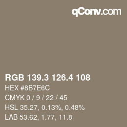 カラーコード: RGB 139.3 126.4 108 | qconv.com