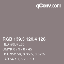 カラーコード: RGB 139.3 126.4 128 | qconv.com