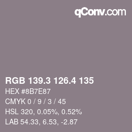 カラーコード: RGB 139.3 126.4 135 | qconv.com
