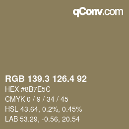 カラーコード: RGB 139.3 126.4 92 | qconv.com