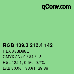 カラーコード: RGB 139.3 216.4 142 | qconv.com