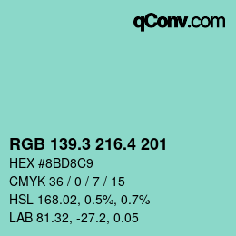 カラーコード: RGB 139.3 216.4 201 | qconv.com