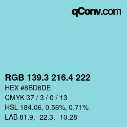 カラーコード: RGB 139.3 216.4 222 | qconv.com