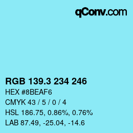 カラーコード: RGB 139.3 234 246 | qconv.com