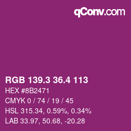 カラーコード: RGB 139.3 36.4 113 | qconv.com
