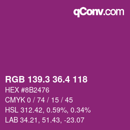カラーコード: RGB 139.3 36.4 118 | qconv.com