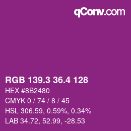 カラーコード: RGB 139.3 36.4 128 | qconv.com