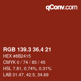 カラーコード: RGB 139.3 36.4 21 | qconv.com