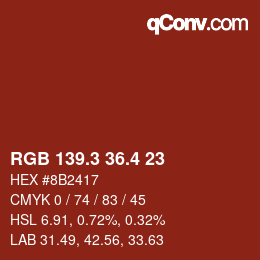 カラーコード: RGB 139.3 36.4 23 | qconv.com