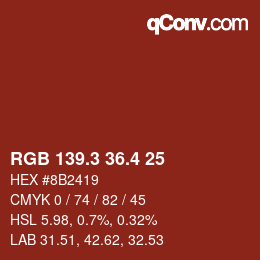 カラーコード: RGB 139.3 36.4 25 | qconv.com