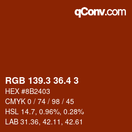 カラーコード: RGB 139.3 36.4 3 | qconv.com