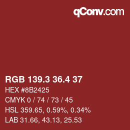 カラーコード: RGB 139.3 36.4 37 | qconv.com