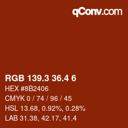 カラーコード: RGB 139.3 36.4 6 | qconv.com