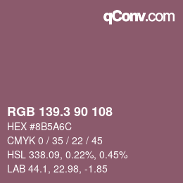 カラーコード: RGB 139.3 90 108 | qconv.com