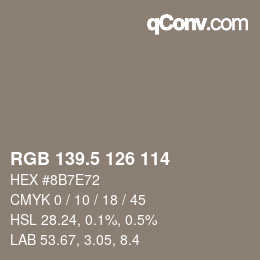 Color code: RGB 139.5 126 114 | qconv.com