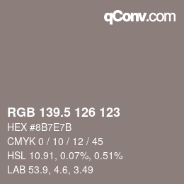 Color code: RGB 139.5 126 123 | qconv.com