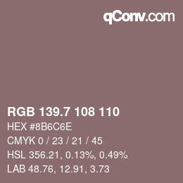 カラーコード: RGB 139.7 108 110 | qconv.com