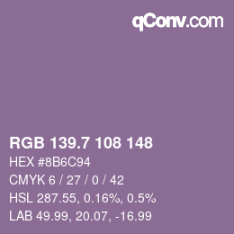 カラーコード: RGB 139.7 108 148 | qconv.com