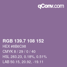 カラーコード: RGB 139.7 108 152 | qconv.com