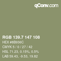 カラーコード: RGB 139.7 147 108 | qconv.com