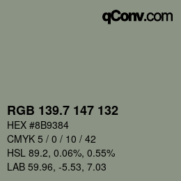 カラーコード: RGB 139.7 147 132 | qconv.com