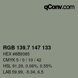 カラーコード: RGB 139.7 147 133 | qconv.com