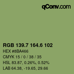 カラーコード: RGB 139.7 164.6 102 | qconv.com