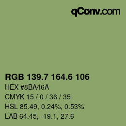 カラーコード: RGB 139.7 164.6 106 | qconv.com