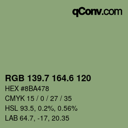 カラーコード: RGB 139.7 164.6 120 | qconv.com