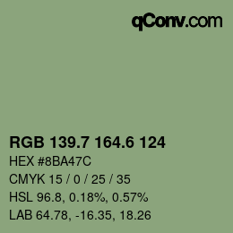 カラーコード: RGB 139.7 164.6 124 | qconv.com