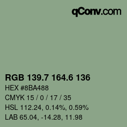カラーコード: RGB 139.7 164.6 136 | qconv.com