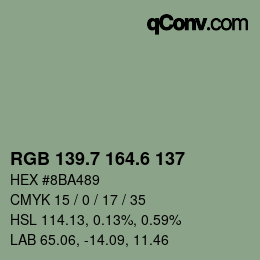 カラーコード: RGB 139.7 164.6 137 | qconv.com