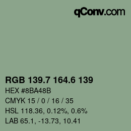 カラーコード: RGB 139.7 164.6 139 | qconv.com