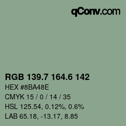 カラーコード: RGB 139.7 164.6 142 | qconv.com