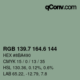 カラーコード: RGB 139.7 164.6 144 | qconv.com