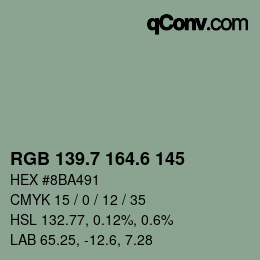 カラーコード: RGB 139.7 164.6 145 | qconv.com