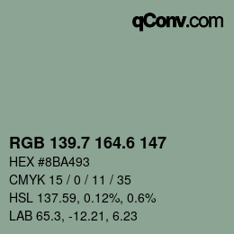 カラーコード: RGB 139.7 164.6 147 | qconv.com