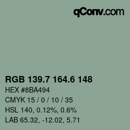 カラーコード: RGB 139.7 164.6 148 | qconv.com
