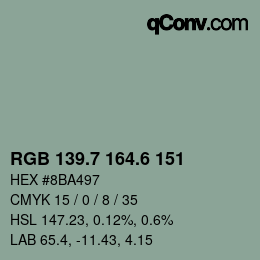 カラーコード: RGB 139.7 164.6 151 | qconv.com