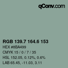 カラーコード: RGB 139.7 164.6 153 | qconv.com
