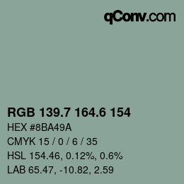 カラーコード: RGB 139.7 164.6 154 | qconv.com